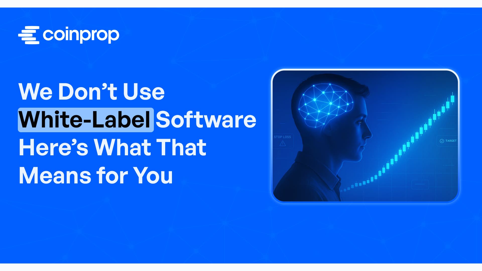 We Don't Use White-Label Software Here's What That Means for You