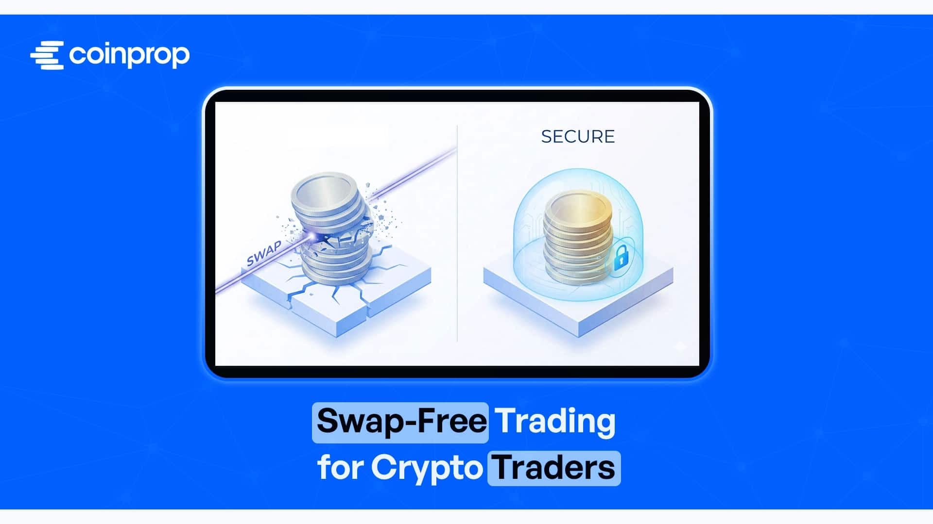 Swap-Free-Prop-Firm-Crypto-Traders